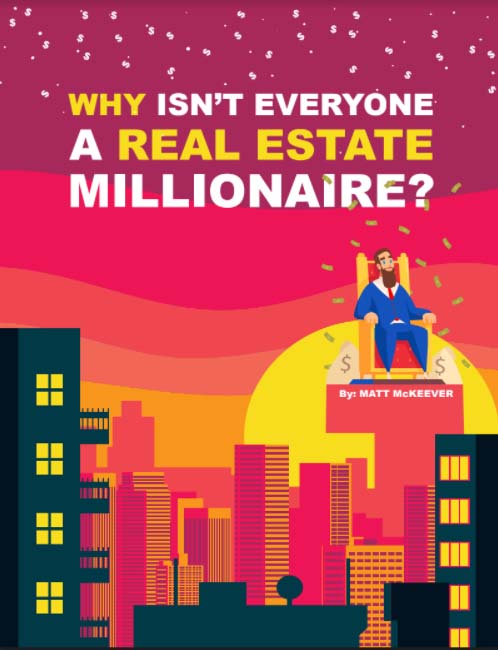 Why isn't Everyone a Real Estate Millionaire?